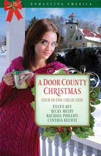 A Door County Christmas by Cynthia Ruchti