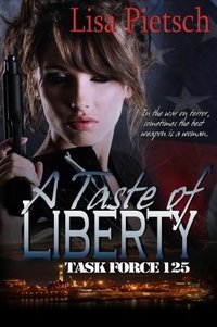 A Taste of Liberty by Lisa Pietsch
