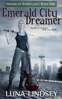 Emerald City Dreamer by Luna Lindsey