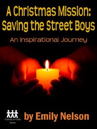 A Christmas Mission: Saving the Street Boys by Rita Herron