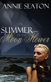 Summer of the Moon Flower by Annie Seaton