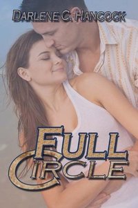 Full Circle by Darlene C. Hancock