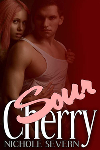 Sour Cherry by Nichole Severn