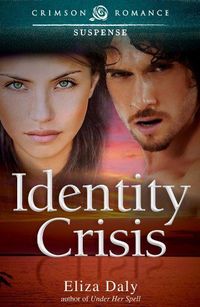 Identity Crisis by Eliza Daly
