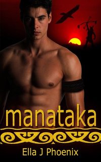 Manataka by Ella J Phoenix