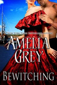 Bewitching by Amelia Grey