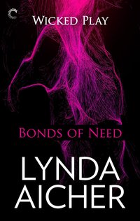Bonds of Need by Lynda Aicher