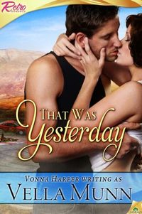 That Was Yesterday by Vella Munn