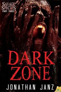Dark Zone by Jonathan Janz