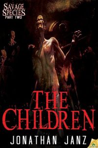 The Children by Jonathan Janz