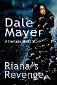 Riana's Revenge by Dale Mayer
