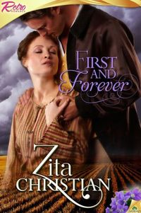 First and Forever by Zita Christian