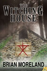 The Witching House by Brian Moreland
