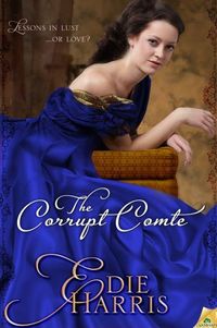 The Corrupt Comte by Edie Harris
