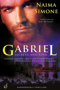 Secrets and Sins: Gabriel by Naima Simone