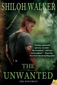 The Unwanted by Shiloh Walker