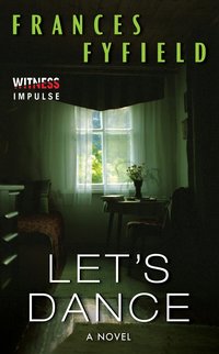 Let's Dance: A Novel by Frances Fyfield