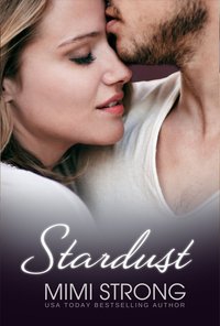 Stardust by Mimi Strong