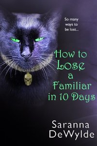 How To Lose A Familiar in 10 Days