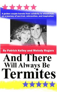 And There Will Always Be Termites