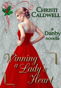 Winning a Lady's Heart by Christi Caldwell