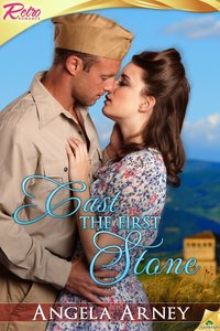 Cast the First Stone by Angela Arney