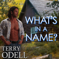 What's In A Name? by Terry Odell