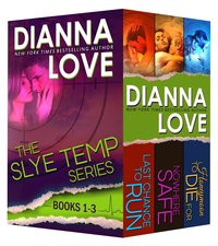Slye Temp romantic suspense series Box Set: Books 1-3 by Dianna Love