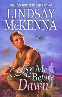 Love Me Before Dawn by Lindsay McKenna