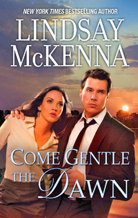 Come Gentle the Dawn by Lindsay McKenna