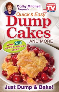 Dump Cakes by Cathy Mitchell
