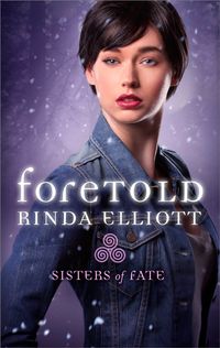 Foretold by Rinda Elliott