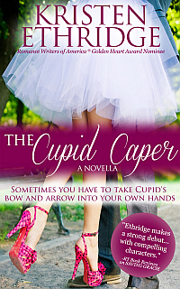 The Cupid Caper by Kristen Ethridge