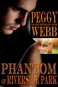 Phantom of Riverside Park by Peggy Webb