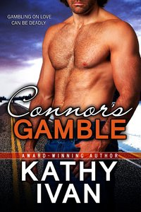 Connor's Gamble by Kathy Ivan