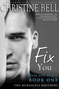 Fix You: Bash and Olivia by Christine Bell