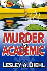 Murder is Academic by Lesley A. Diehl
