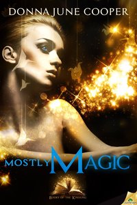 Excerpt of Mostly Magic by Donna June Cooper