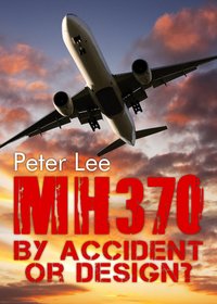 MH 270 - By Accident or Design? by Peter Lee