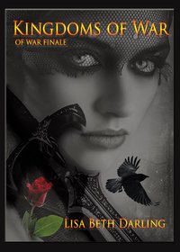 Kingdoms of War by Lisa Beth Darling