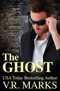 The Ghost by V.R. Marks