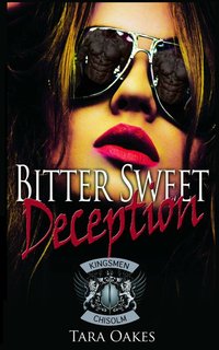 Bitter Sweet Deception