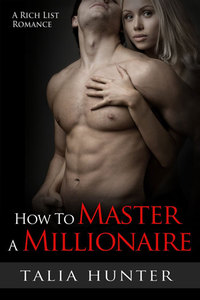 HOW TO MASTER A MILLIONAIRE