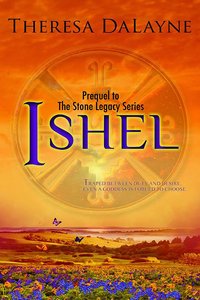 Ishel: A prequel to the Stone Legacy Series