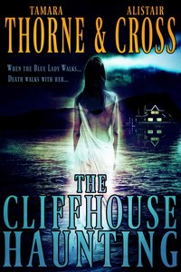 The Cliffhouse Haunting