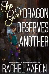 One Good Dragon Deserves Another