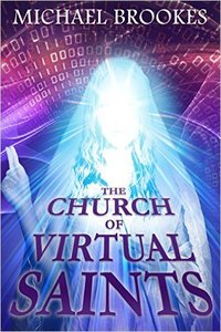 The Church of Virtual Saints