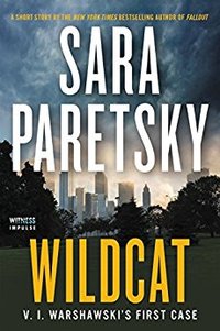 Wildcat: V. I. Warshawski's First Case