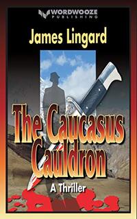 The Caucasus Cauldron