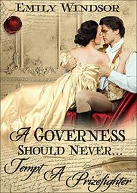 A Governess Should Never… Tempt a Prizefighter